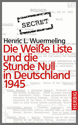 The White List and Zero Hour in Germany 1945