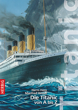 Die Titanic von A bis Z