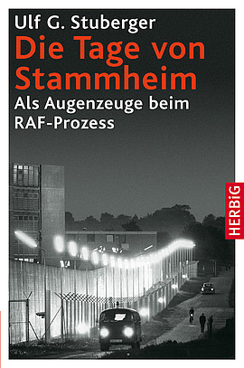 The Stammheim Days
